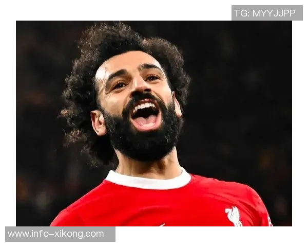 墨菲指出萨拉赫防守投入不足利物浦右后卫面临多重挑战