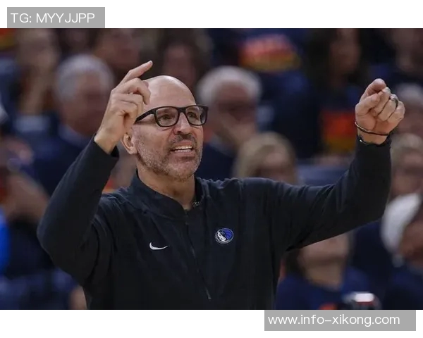 基德感谢独行侠高层信任努力带队冲击总冠军目标